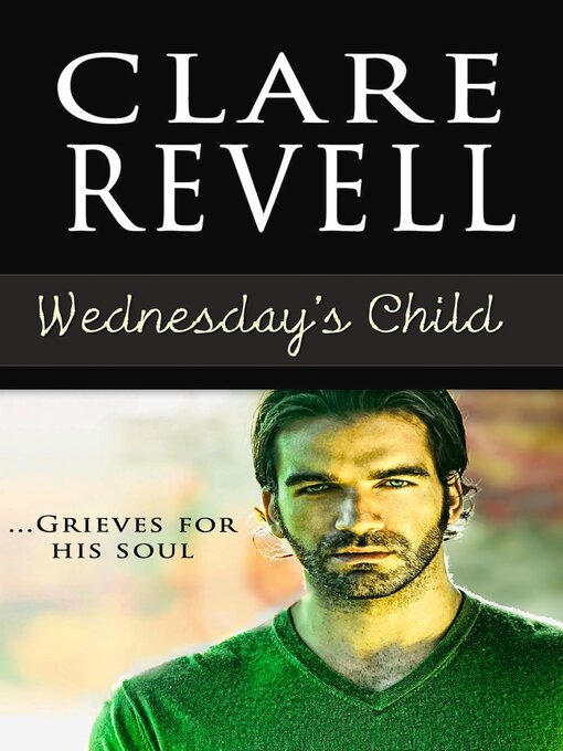 Title details for Wednesday's Child by Clare Revell - Available